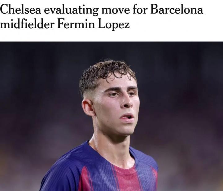 尚未5000万欧报价!DO:切尔西正评估费尔明转会,与巴萨尚无接触